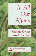 …In All Our Affairs: Making Crises Work for You