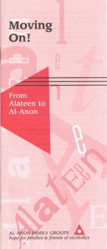 Moving On! From Alateen to Al-Anon