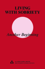 Living with Sobriety: Another Beginning
