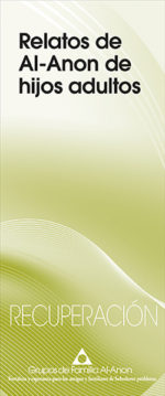 Relatos de Al-Anon de hijos adultos