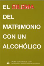 El dilema del matrimonio con un alcohólico
