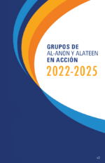 Grupos de Al-Anon y Alateen en acción 2022-2025