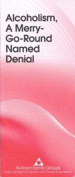 Alcoholism, a Merry-Go-Round Named Denial