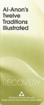 Al-Anon's Twelve Traditions Illustrated