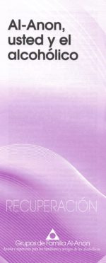Al-Anon, usted y el alcoholico