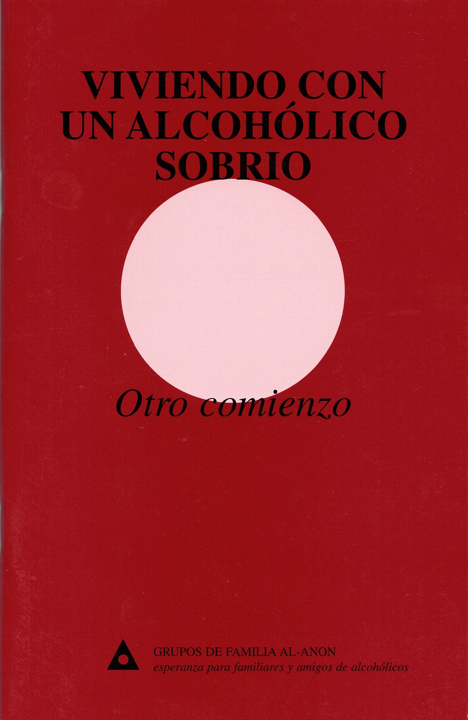 Viviendo Con Un Alcoholico Sobrio – Al-Anon Of Greater Los Angeles